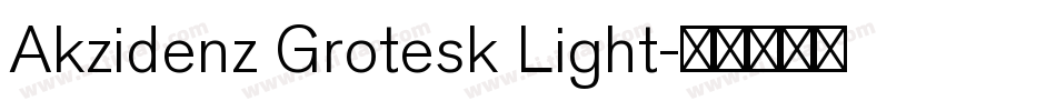 Akzidenz Grotesk Light字体转换